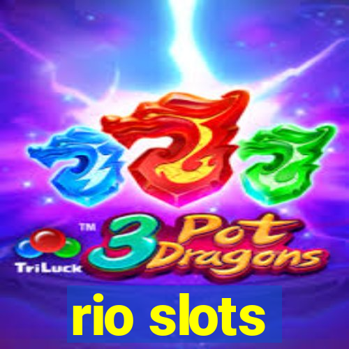 rio slots